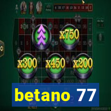 betano 77